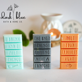 Say It With Wax Melts - I Drink And I Melt Things