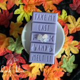 Say It With Wax Melts - Take My Last F**K And Melt It