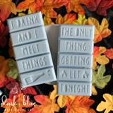 Say It With Wax Melts - The Only Thing Getting Lit Tonight
